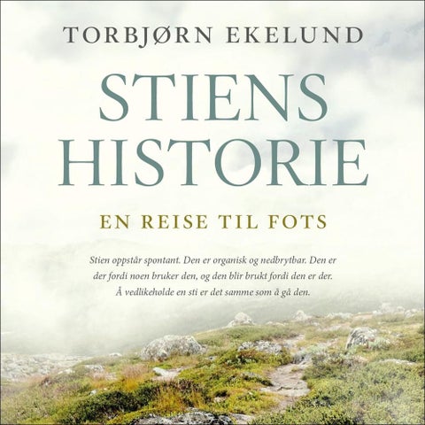 Stiens historie - en reise til fots