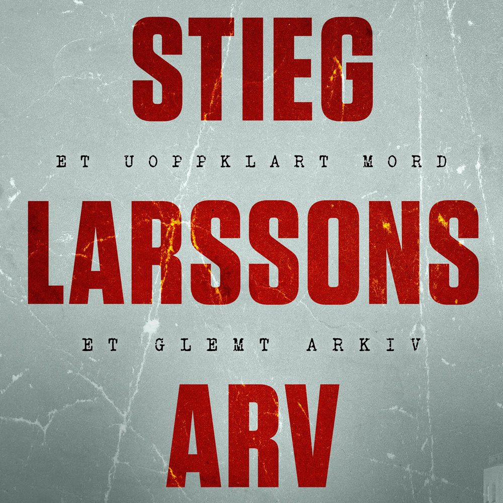 Stieg Larssons arv