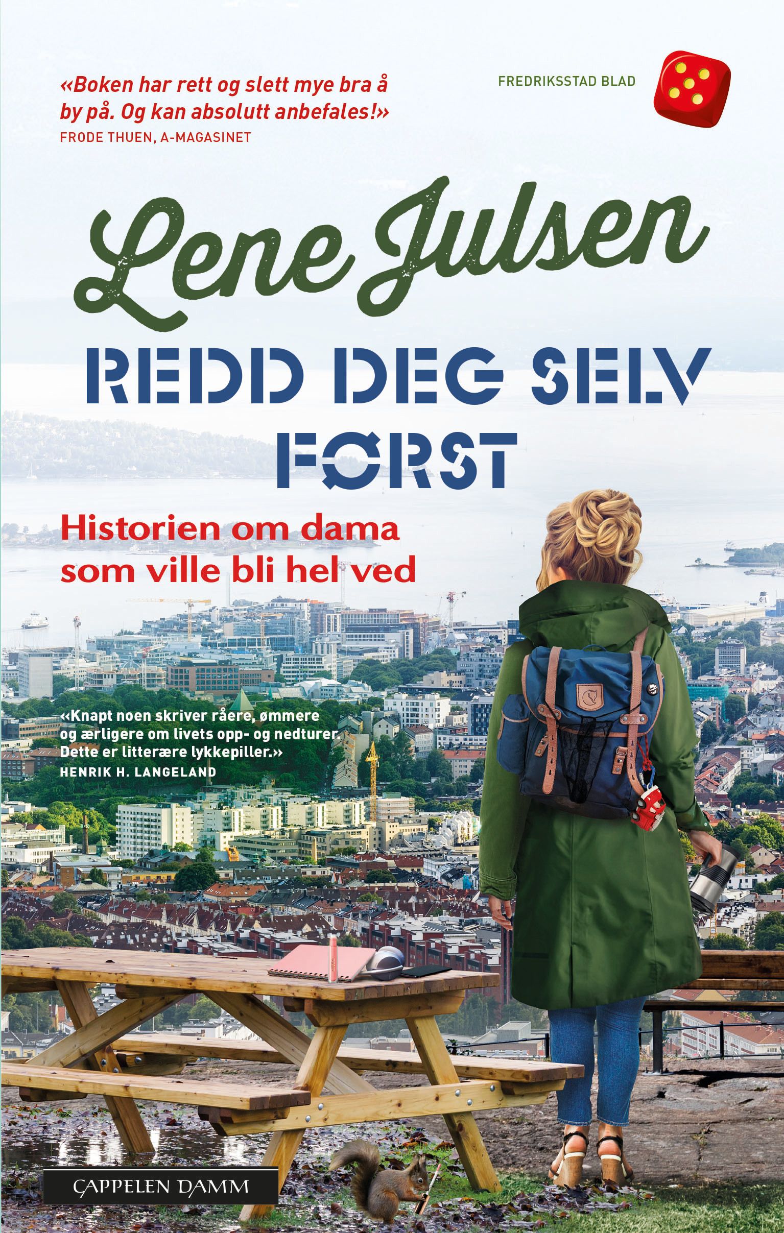 Redd deg selv først - historien om dama som ville bli hel ved