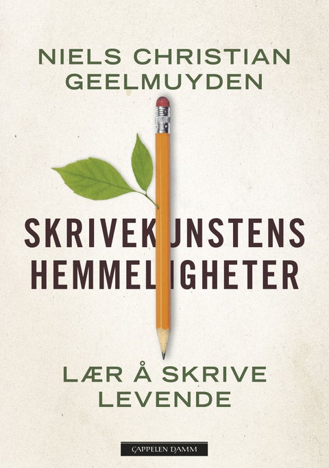 Skrivekunstens hemmeligheter - lær å skrive levende