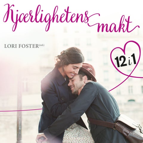 Kjærlighetens makt - 12 romantiske fortellinger
