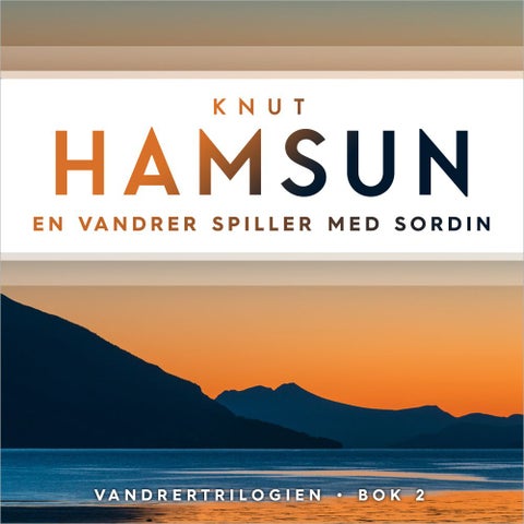 En vandrer spiller med sordin