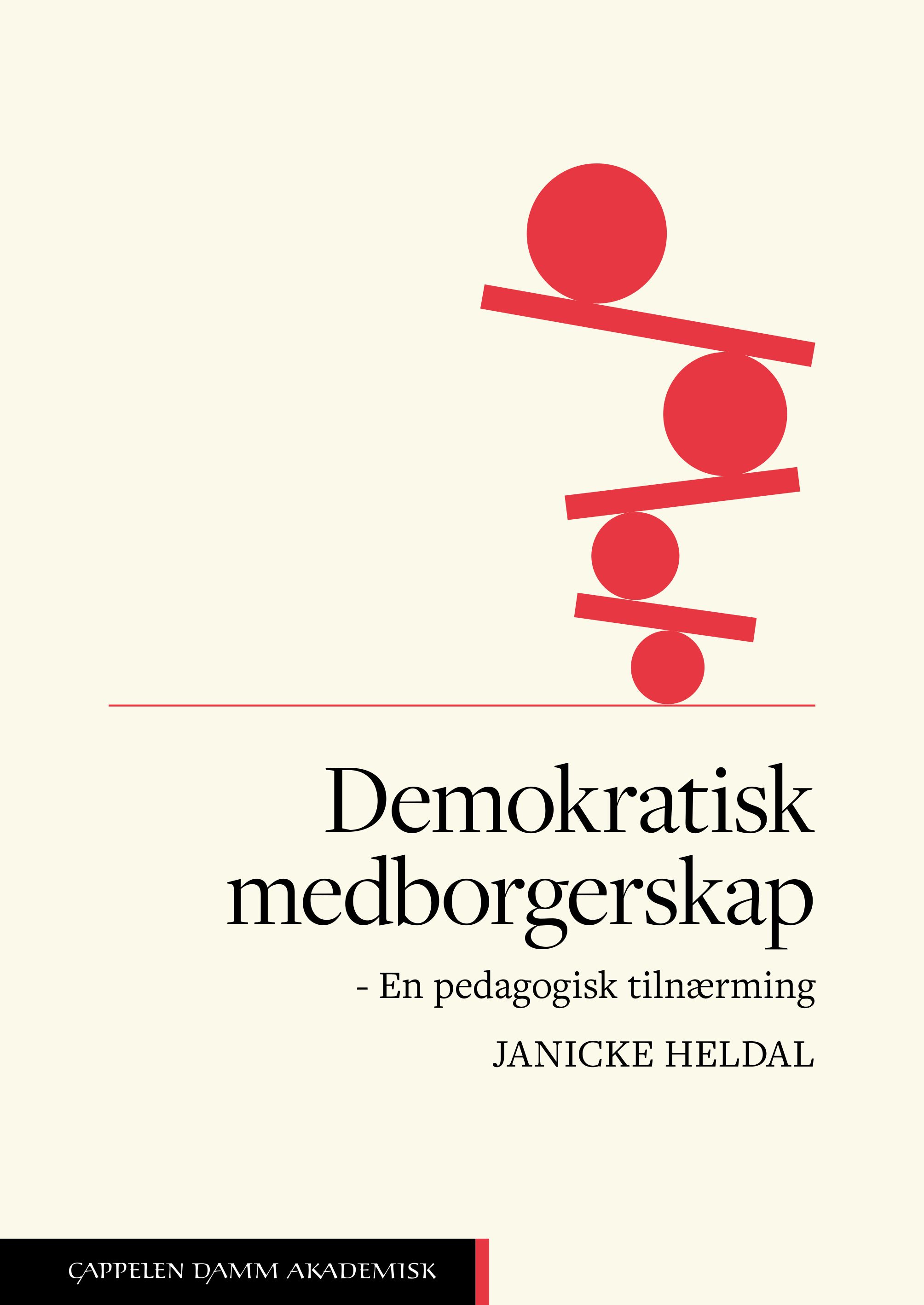 Demokratisk medborgerskap - en pedagogisk tilnærming