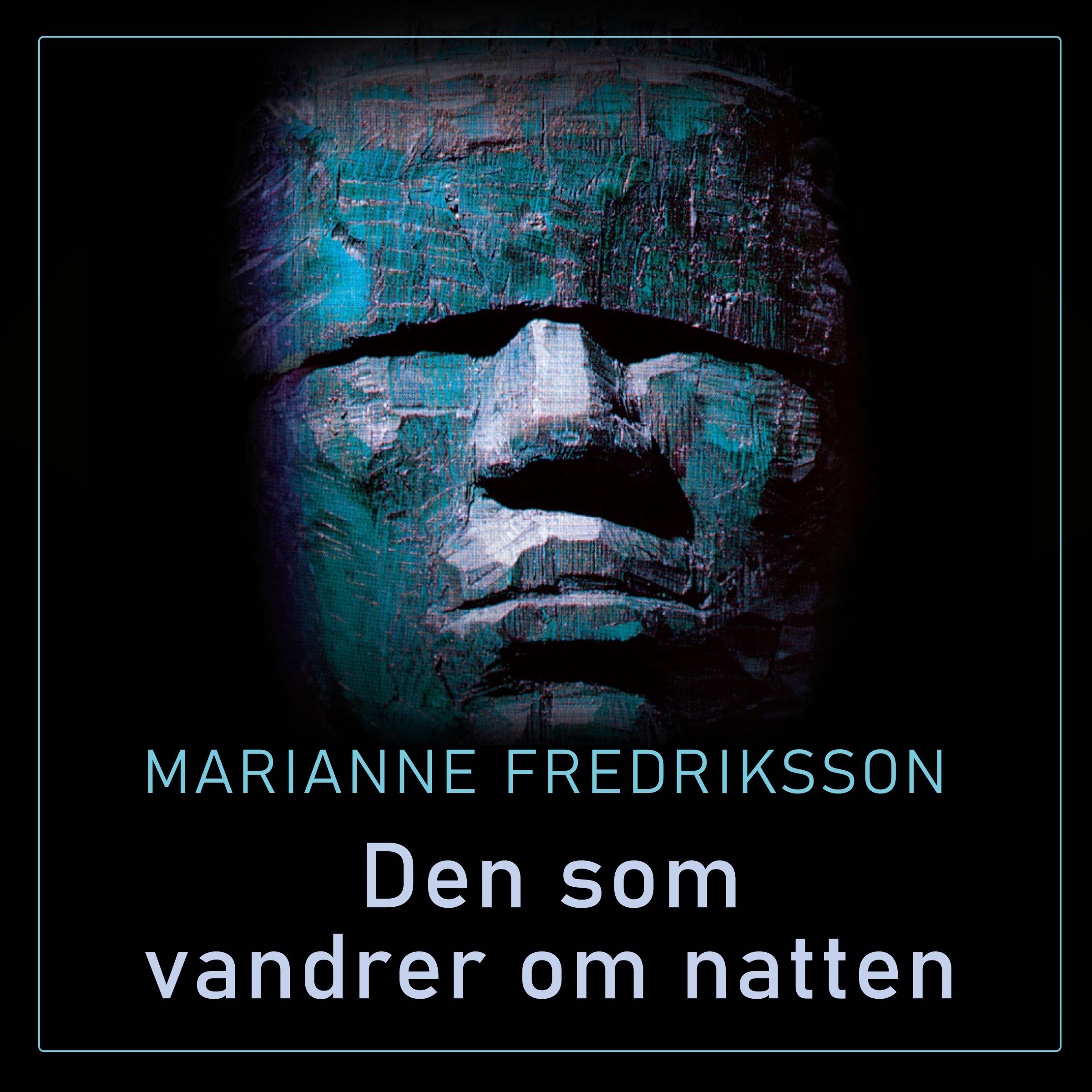 Den som vandrer om natten