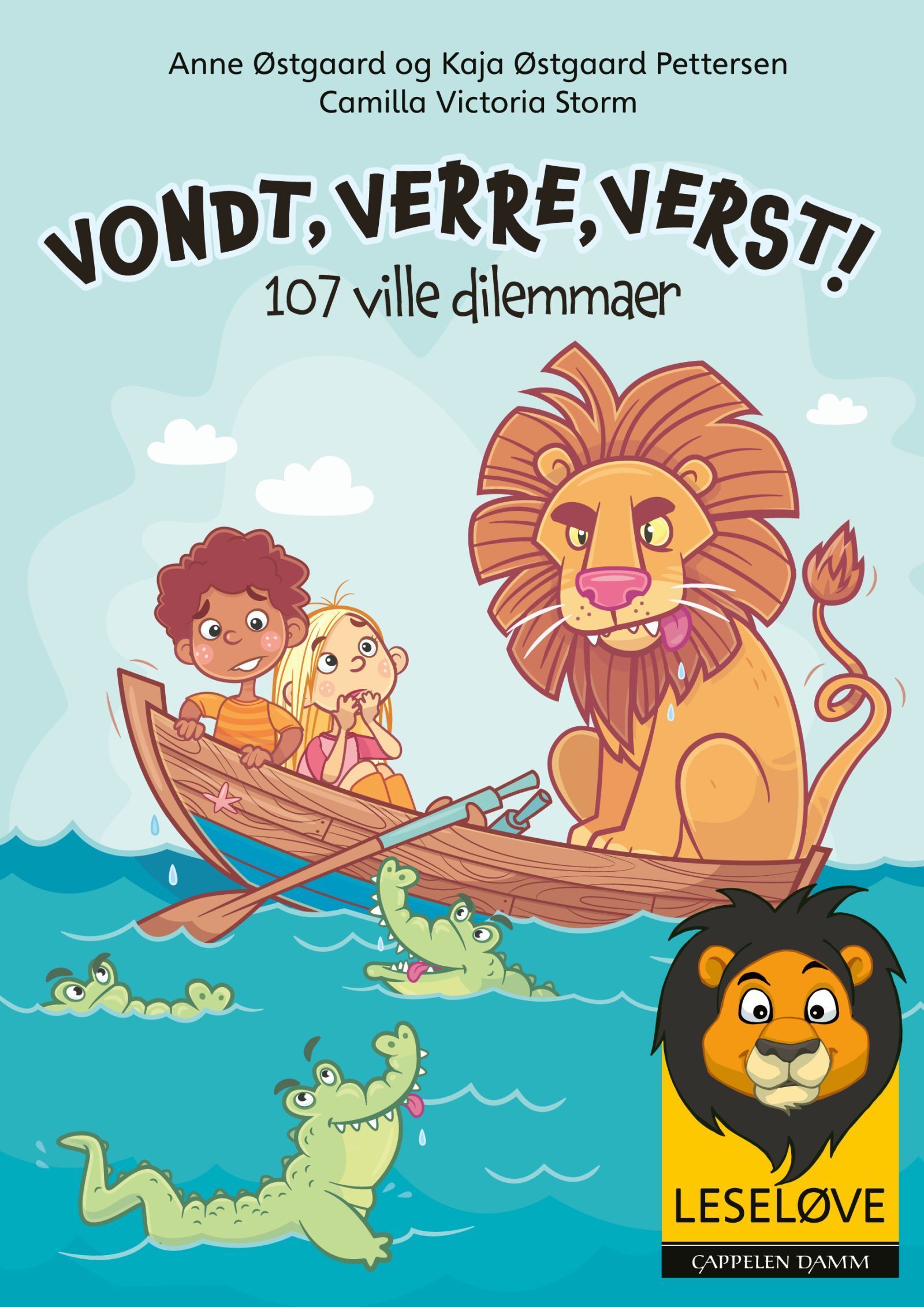Vondt, verre, verst! - 107 ville dilemmaer