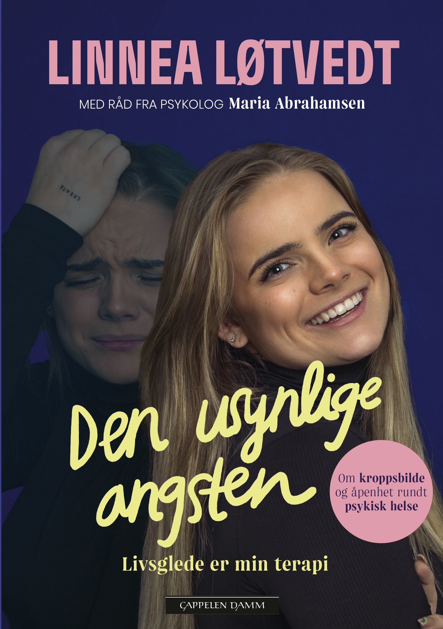 Den usynlige angsten - livsglede er min terapi