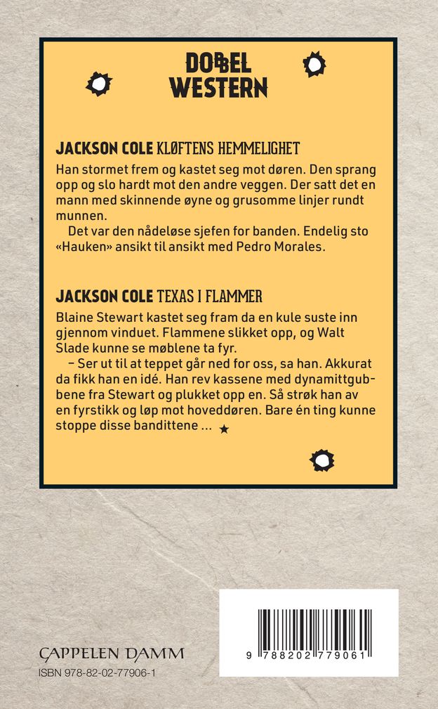Kløftens hemmelighet ; Texas i flammer