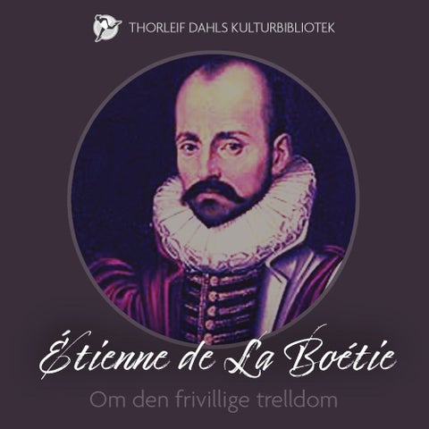 Om den frivillige trelldom