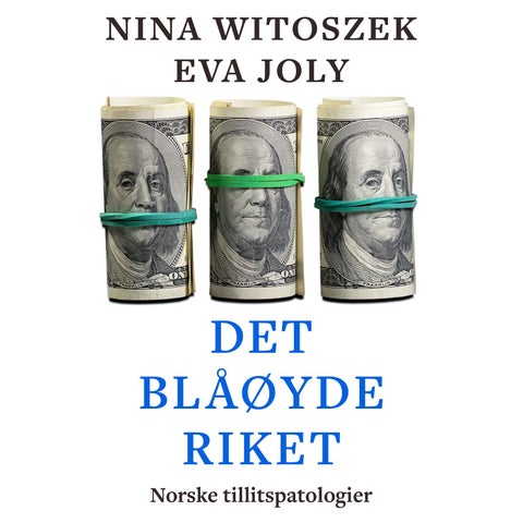 Det blåøyde riket - norske tillitspatologier
