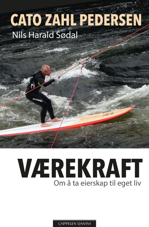 Værekraft - om å ta eierskap til eget liv