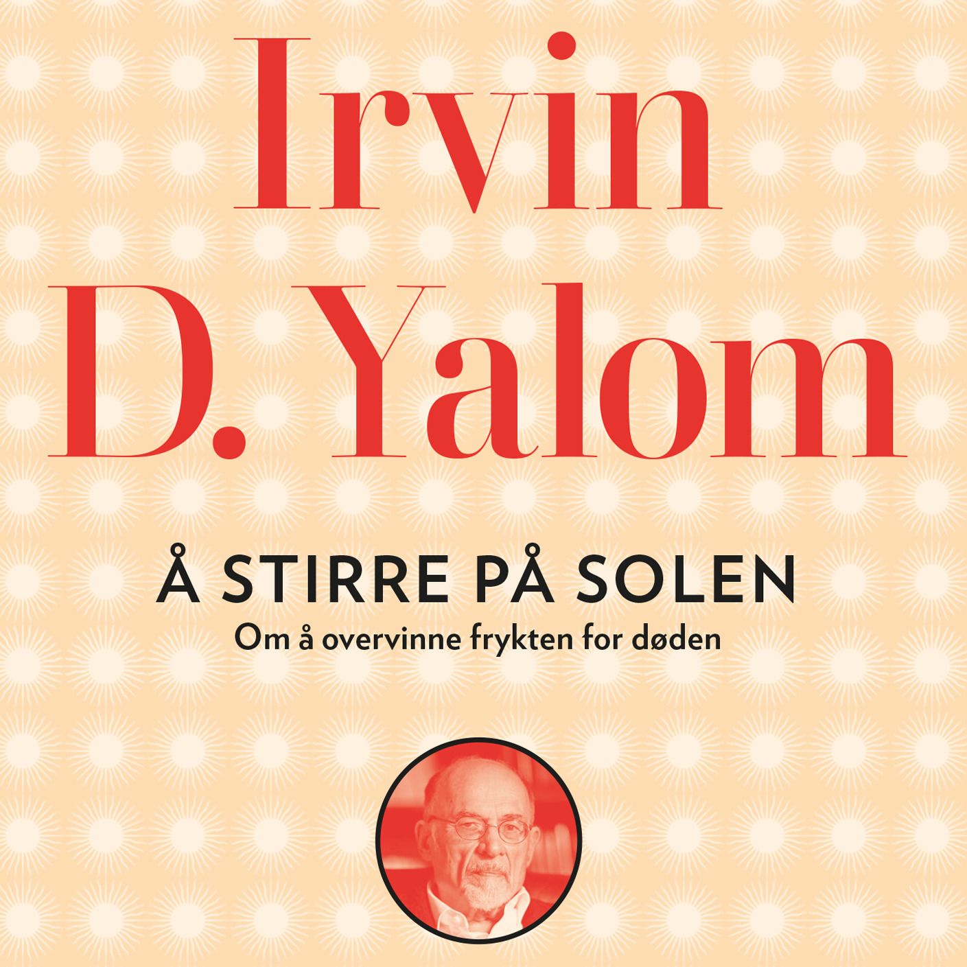 Å stirre på solen - om å overvinne frykten for døden