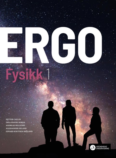 Ergo - fysikk 1