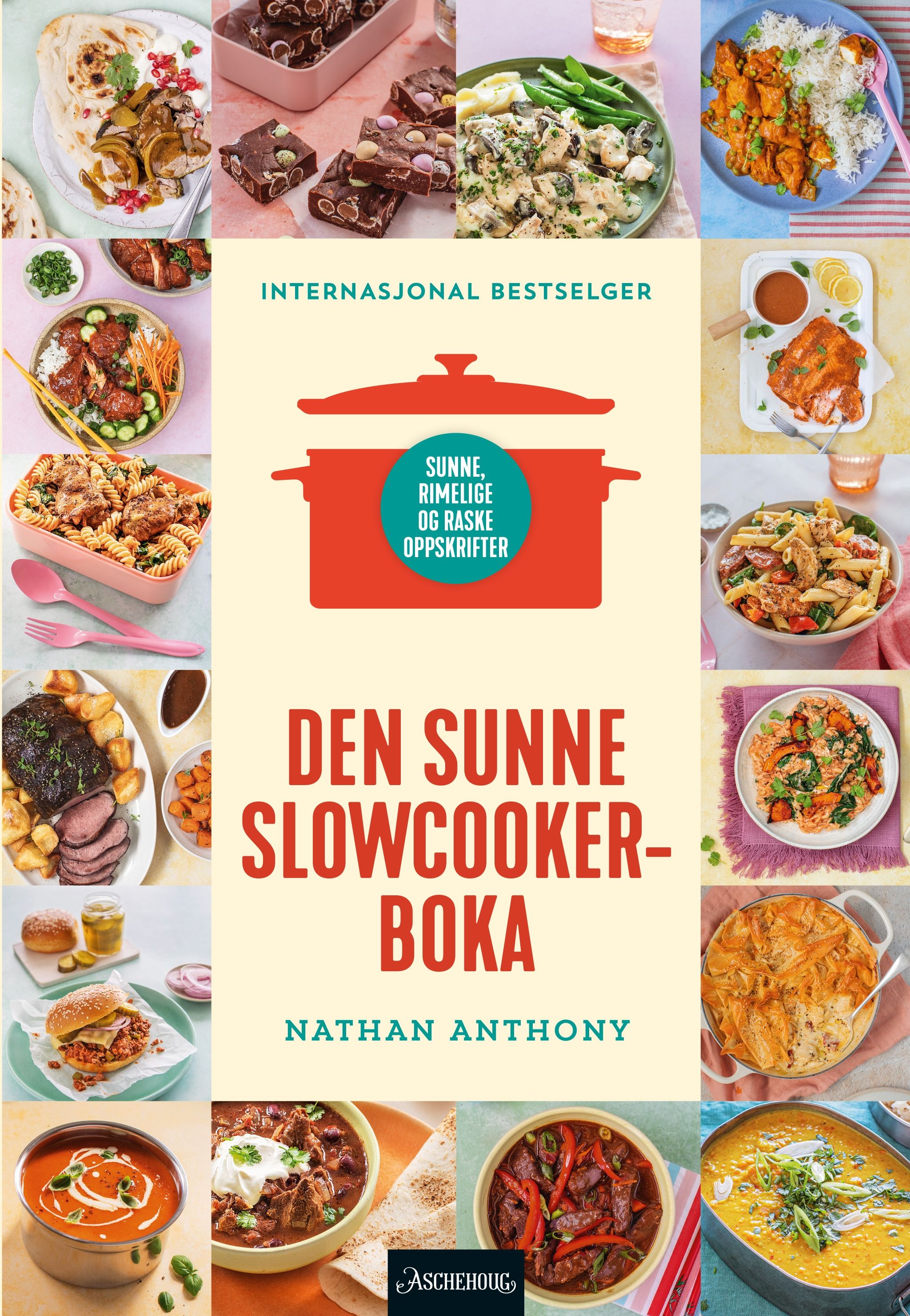 Den sunne slowcooker-boka - sunne, rimelige og raske oppskrifter