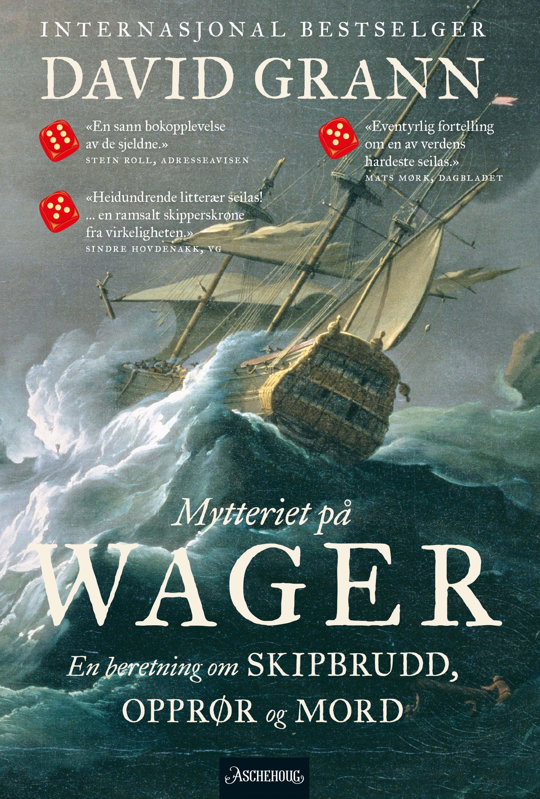 Mytteriet på Wager - en beretning om skipbrudd, opprør og mord