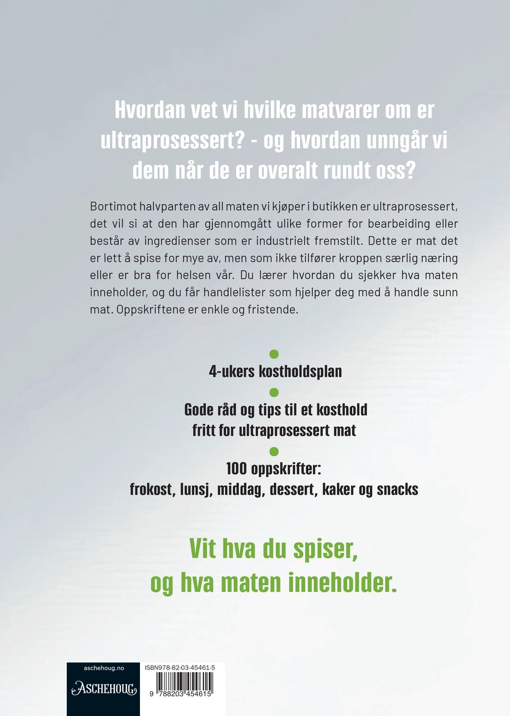 Kutt ultraprosessert mat på 4 uker