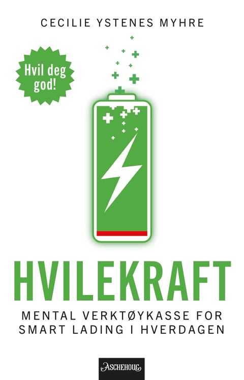 Hvilekraft - mental verktøykasse for smart lading i hverdagen
