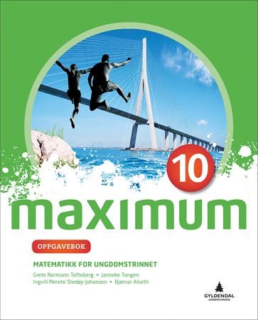 Maximum 10 - Oppgavebok : matematikk for ungdomstrinnet