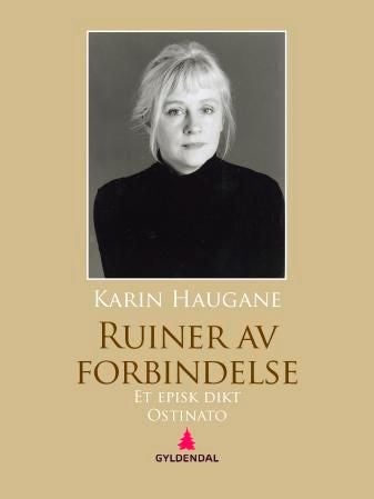 Ruiner av forbindelse - et episk dikt (Ostinato)