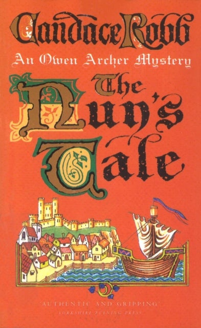 Nun''s Tale - The Owen Archer Mysteries: Book III
