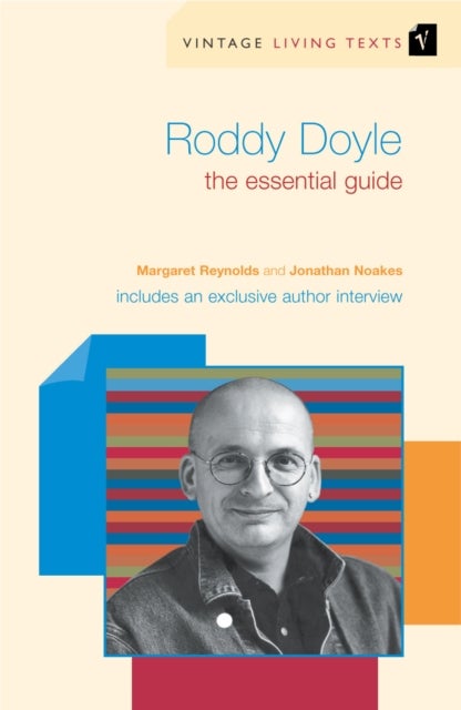 Roddy Doyle - The Essential Guide