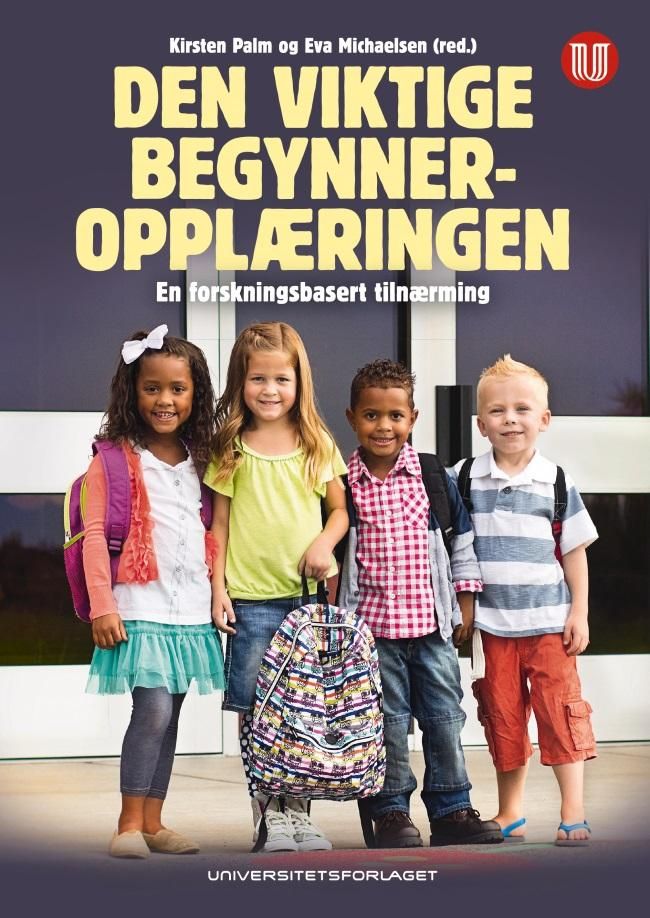 Den viktige begynneropplæringen - en forskningsbasert tilnærming