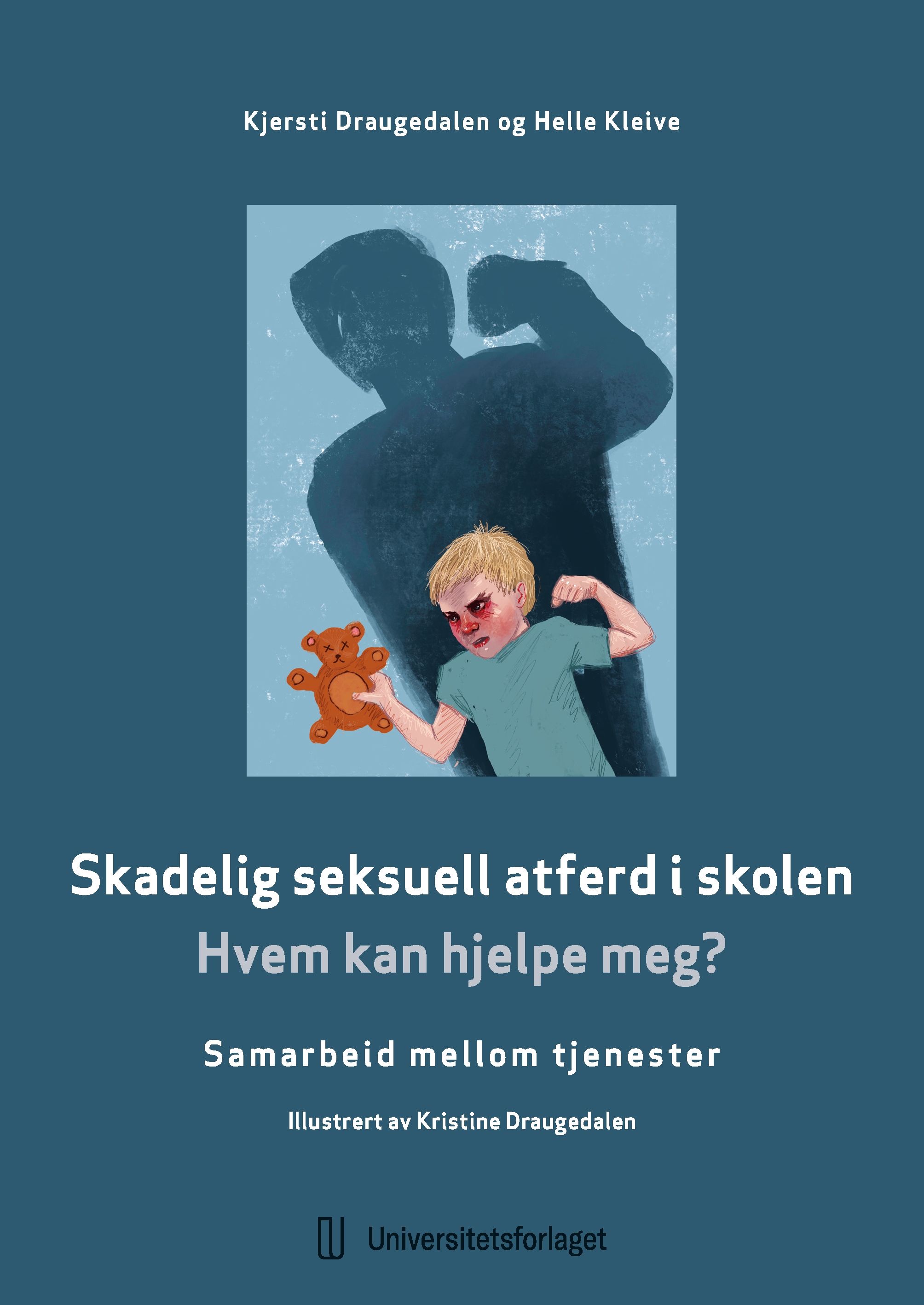 Skadelig seksuell atferd i skolen - hvem kan hjelpe meg? : samarbeid mellom tjenester