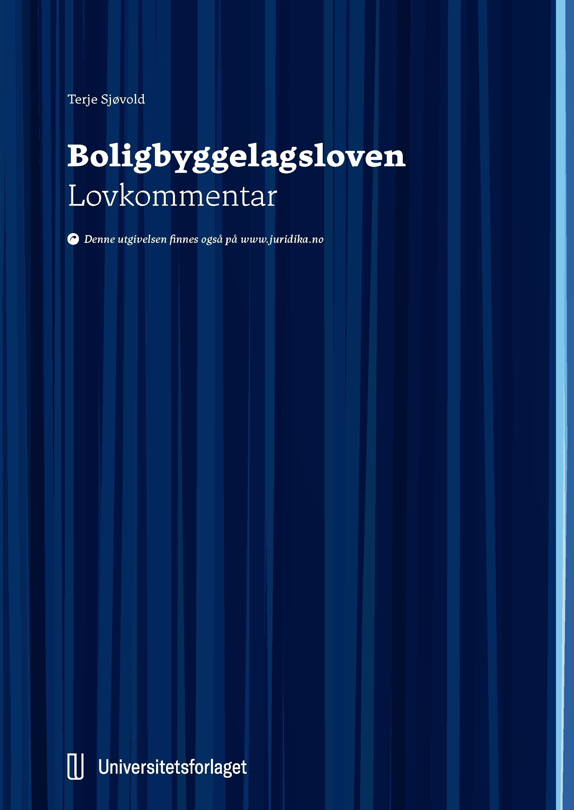 Boligbyggelagsloven - lov 6. juni 2003 nr. 38 om bustadbyggjelag : lovkommentar