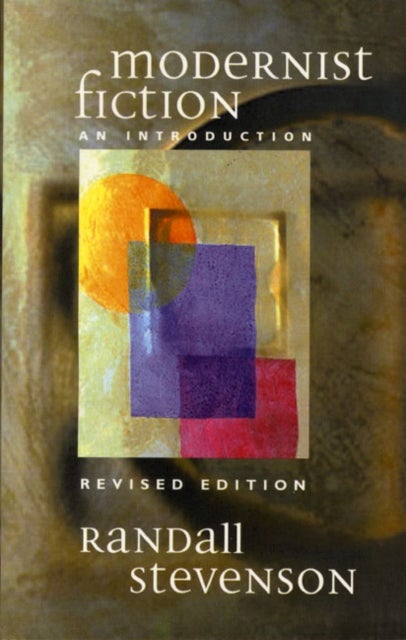 Modernist Fiction - An Introduction