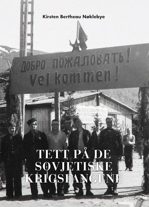 Tett på de sovjetiske krigsfangene sommeren 1945 - et tidsvitne fra feltsykehus 4 i Mo i Rana