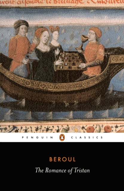 The Romance of Tristan - The Tale of Tristan's Madness