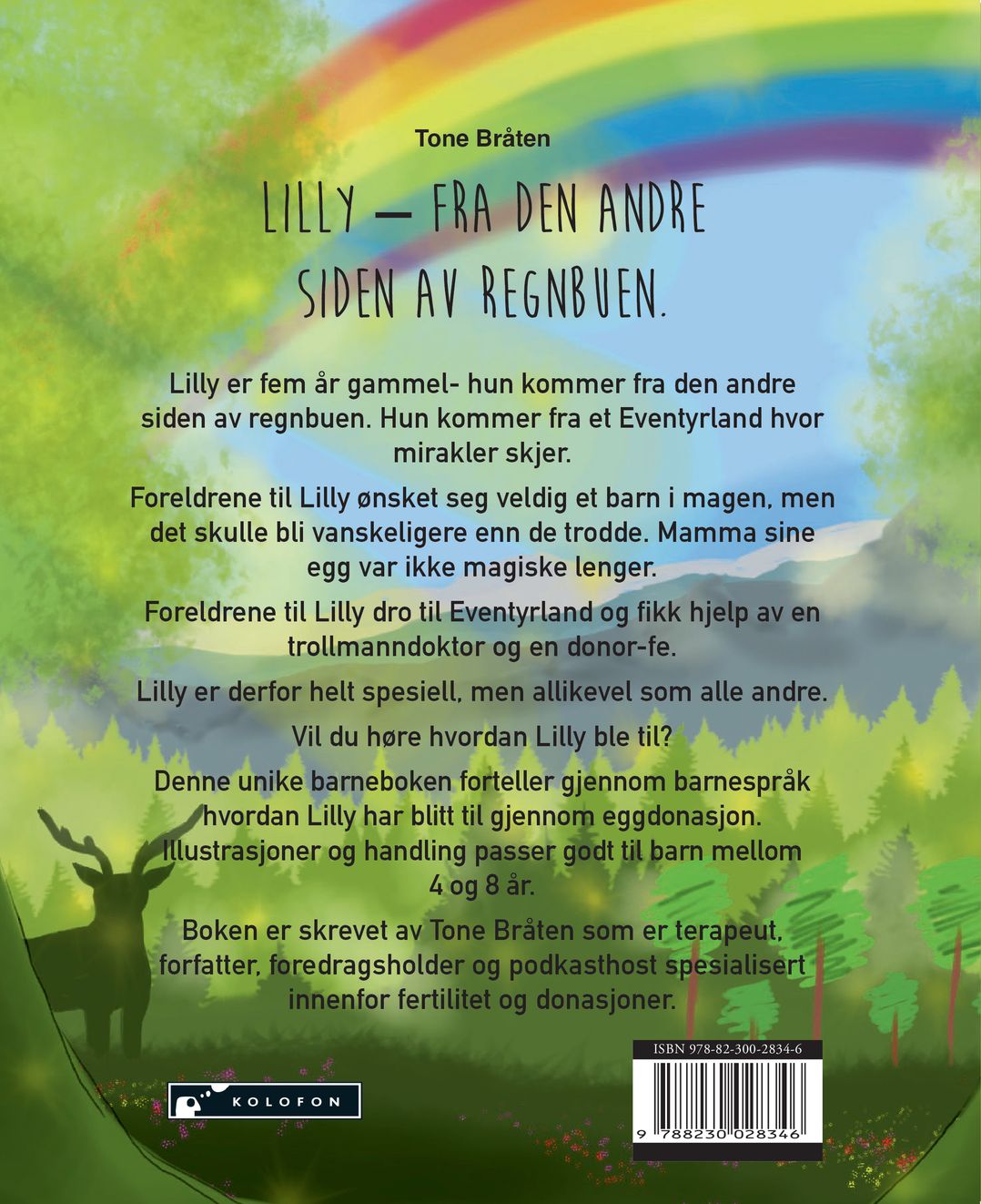 Lilly fra andre siden av regnbuen