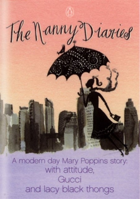 The Nanny Diaries - A Novel
