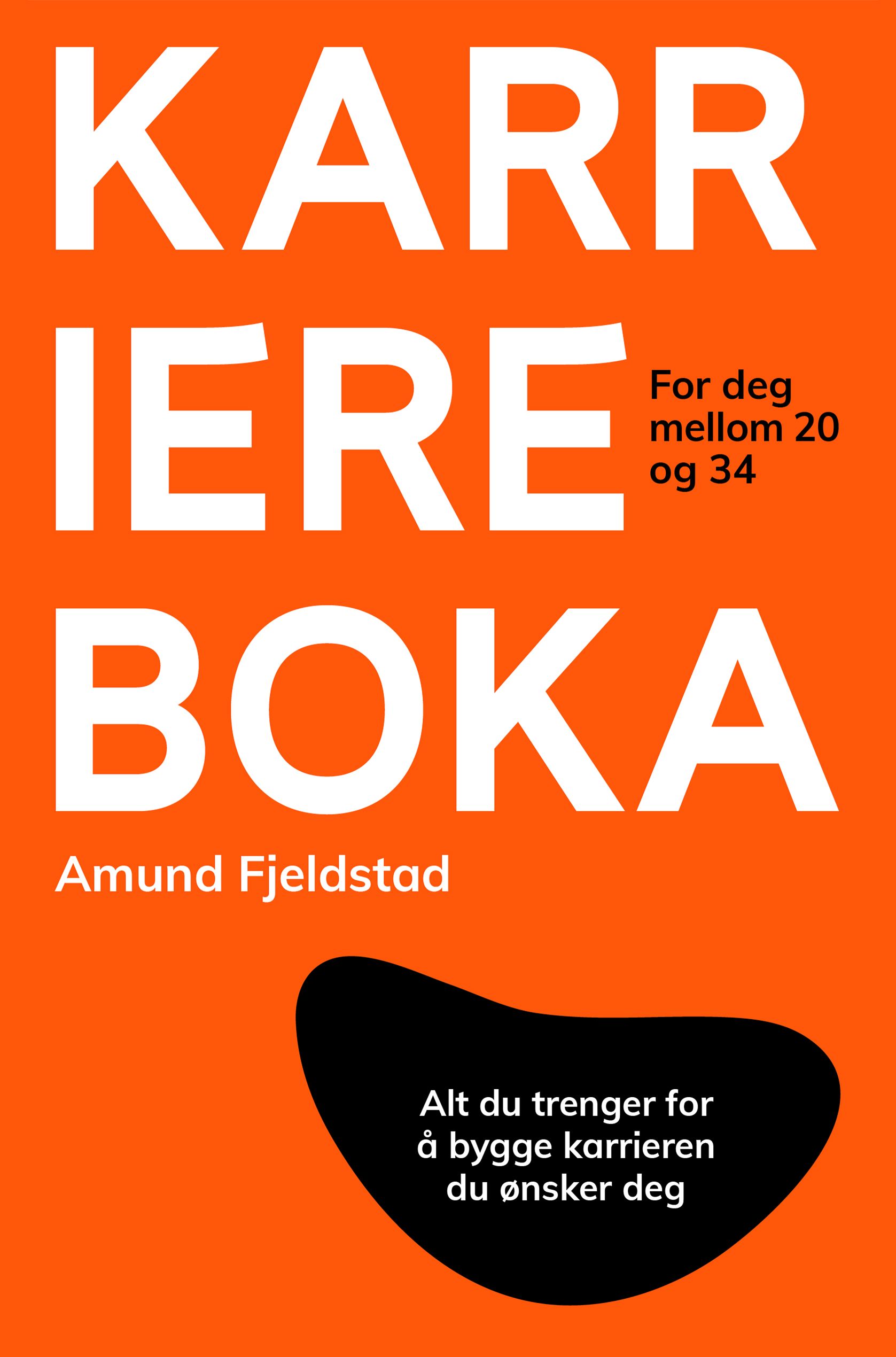 Karriereboka - alt du trenger for å bygge karrieren du ønsker deg