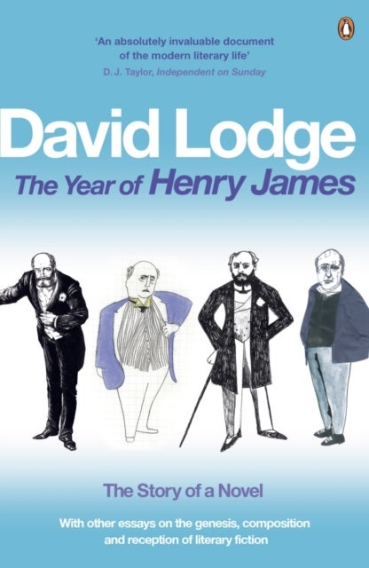 Year of Henry James - The Story of a Novel