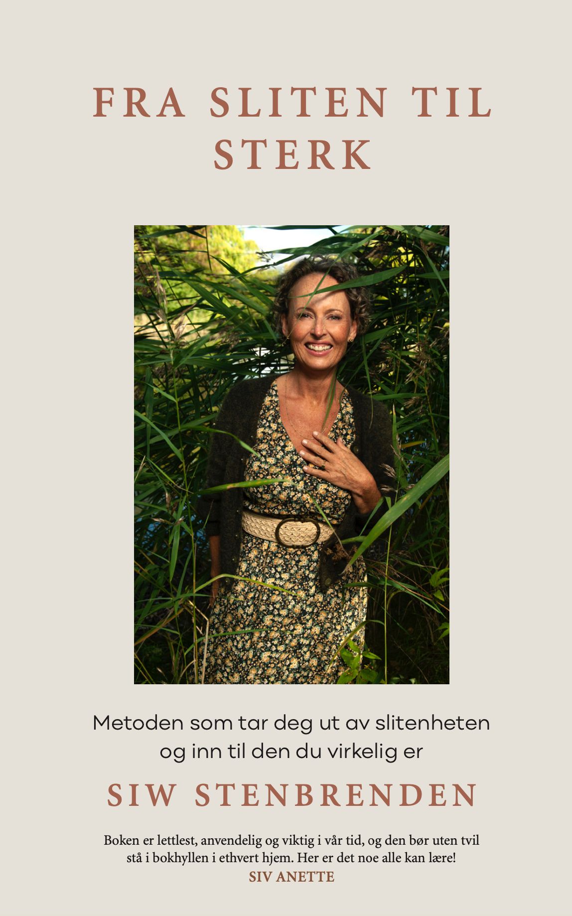Fra sliten til sterk - metoden som tar deg ut av slitenheten og inn til den du virkelig er