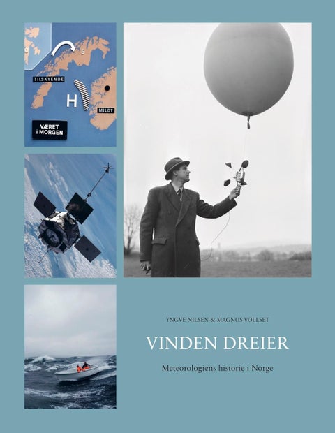 Vinden dreier - meteorologiens historie i Norge