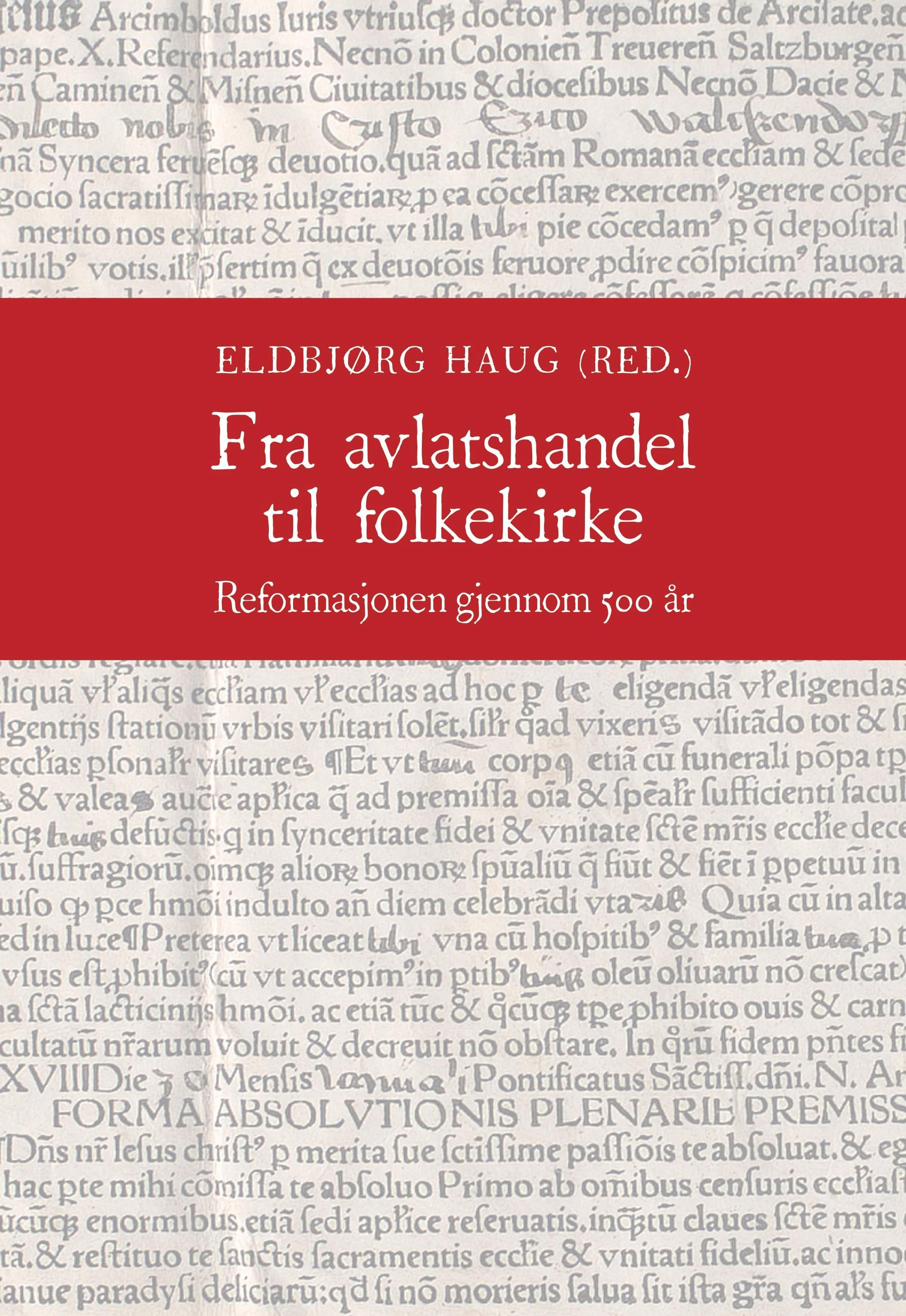Fra avlatshandel til folkekirke