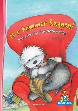 Her kommer Raggen - morsomme hundehistorier