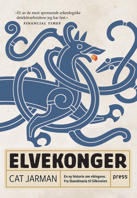 Elvekonger - en ny historie om vikingene : fra Skandinavia til Silkeveien