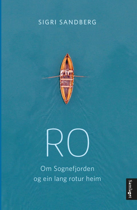 Ro - om Sognefjorden og ein lang rotur heim