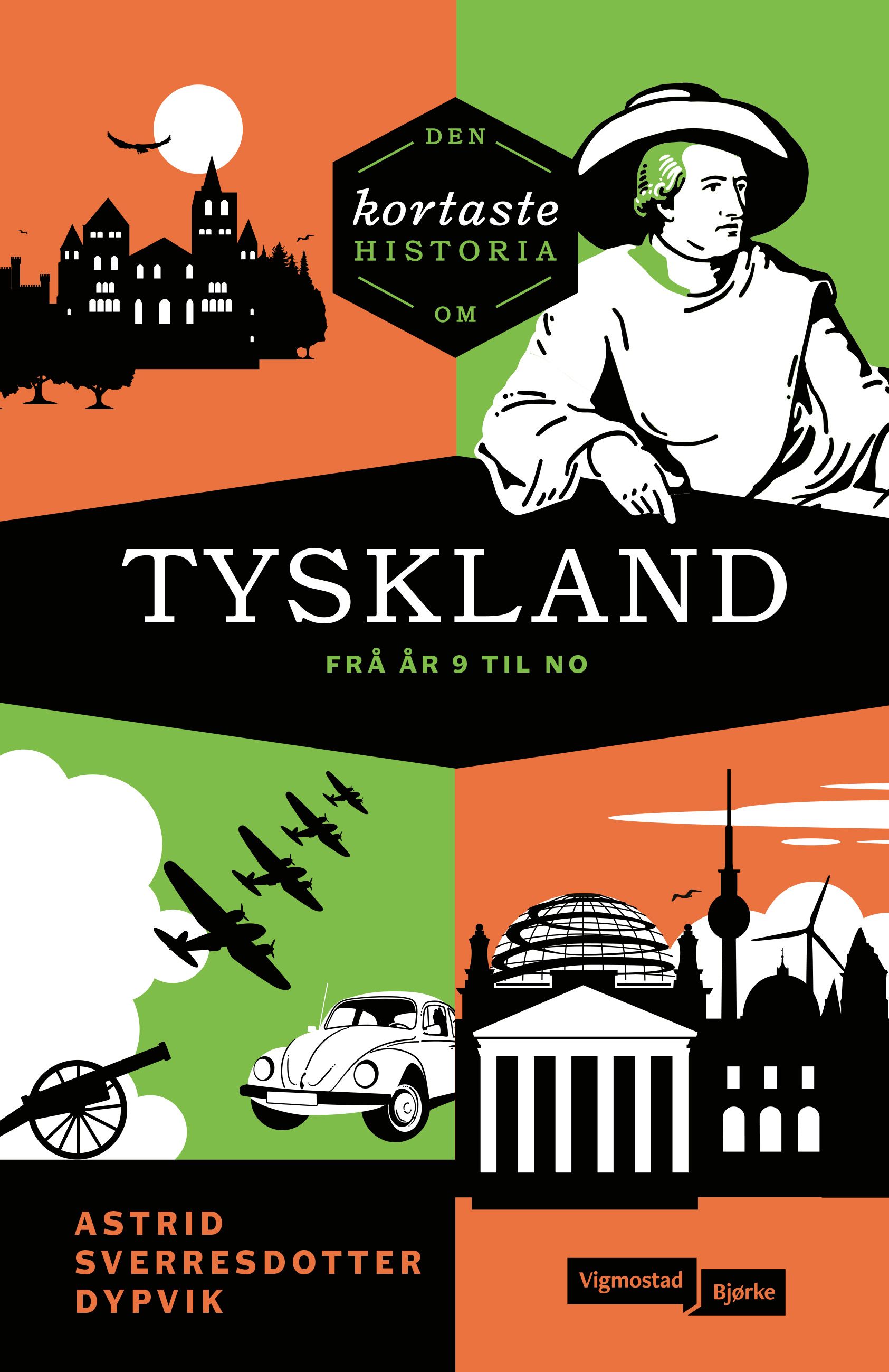 Den kortaste historia om Tyskland - frå år ni til no