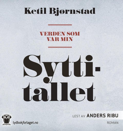Verden som var min - Syttitallet