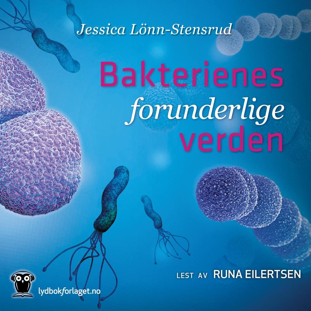Bakterienes forunderlige verden