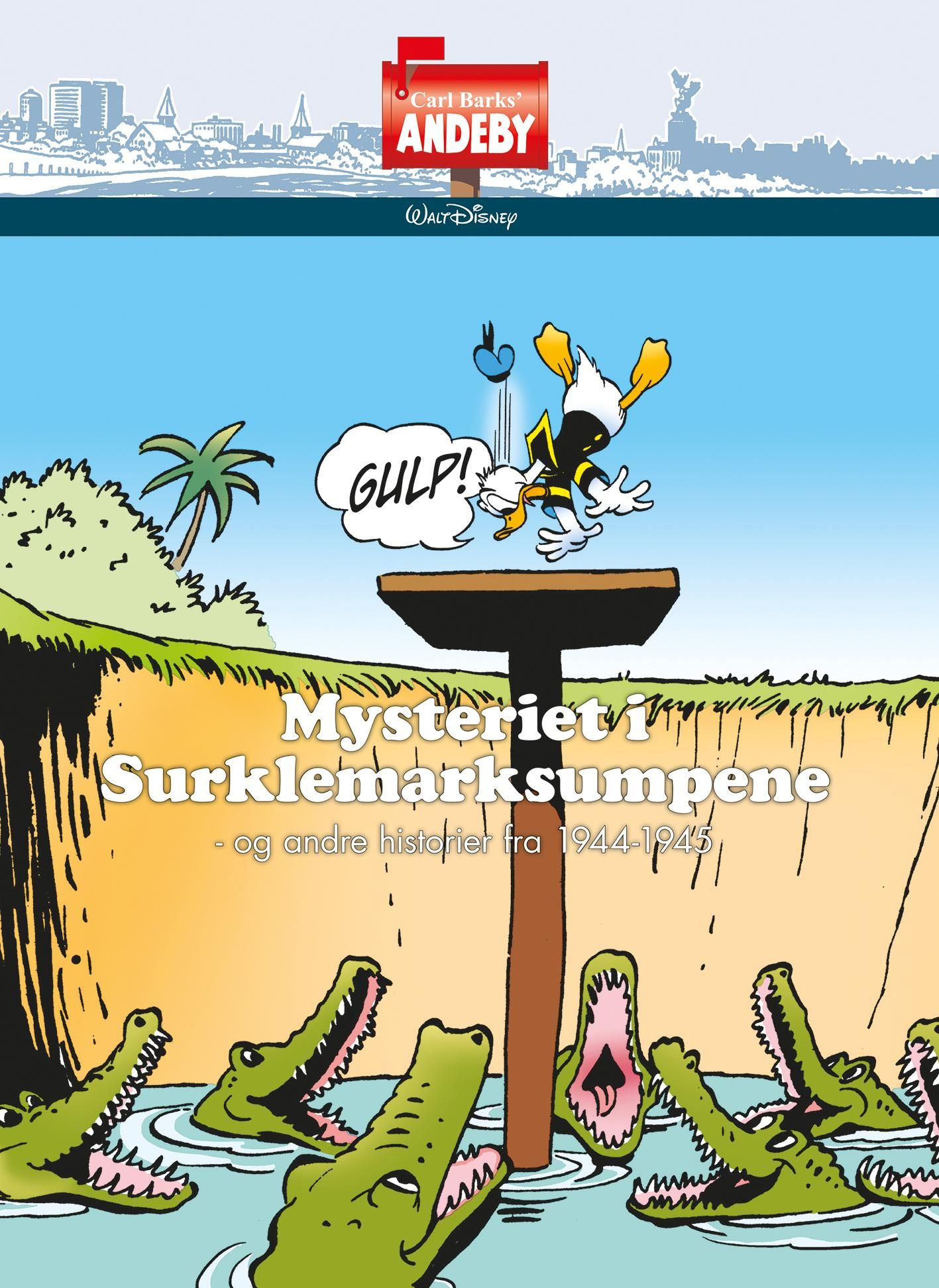 Mysteriet i Surklemarksumpene - og andre historier fra 1944-1945