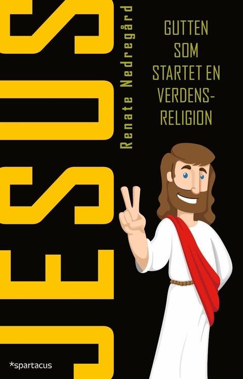 Jesus - gutten som startet en verdensreligion