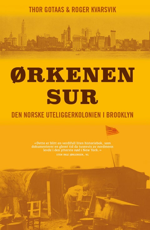 Ørkenen Sur - den norske uteliggerkolonien i Brooklyn