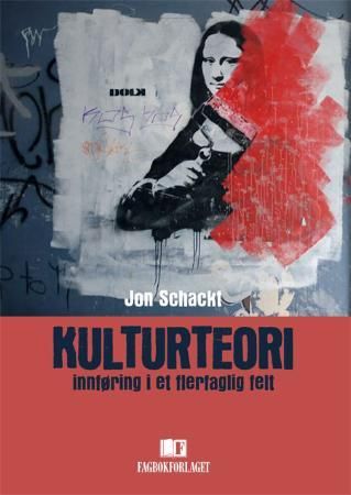 Kulturteori - innføring i et flerfaglig felt