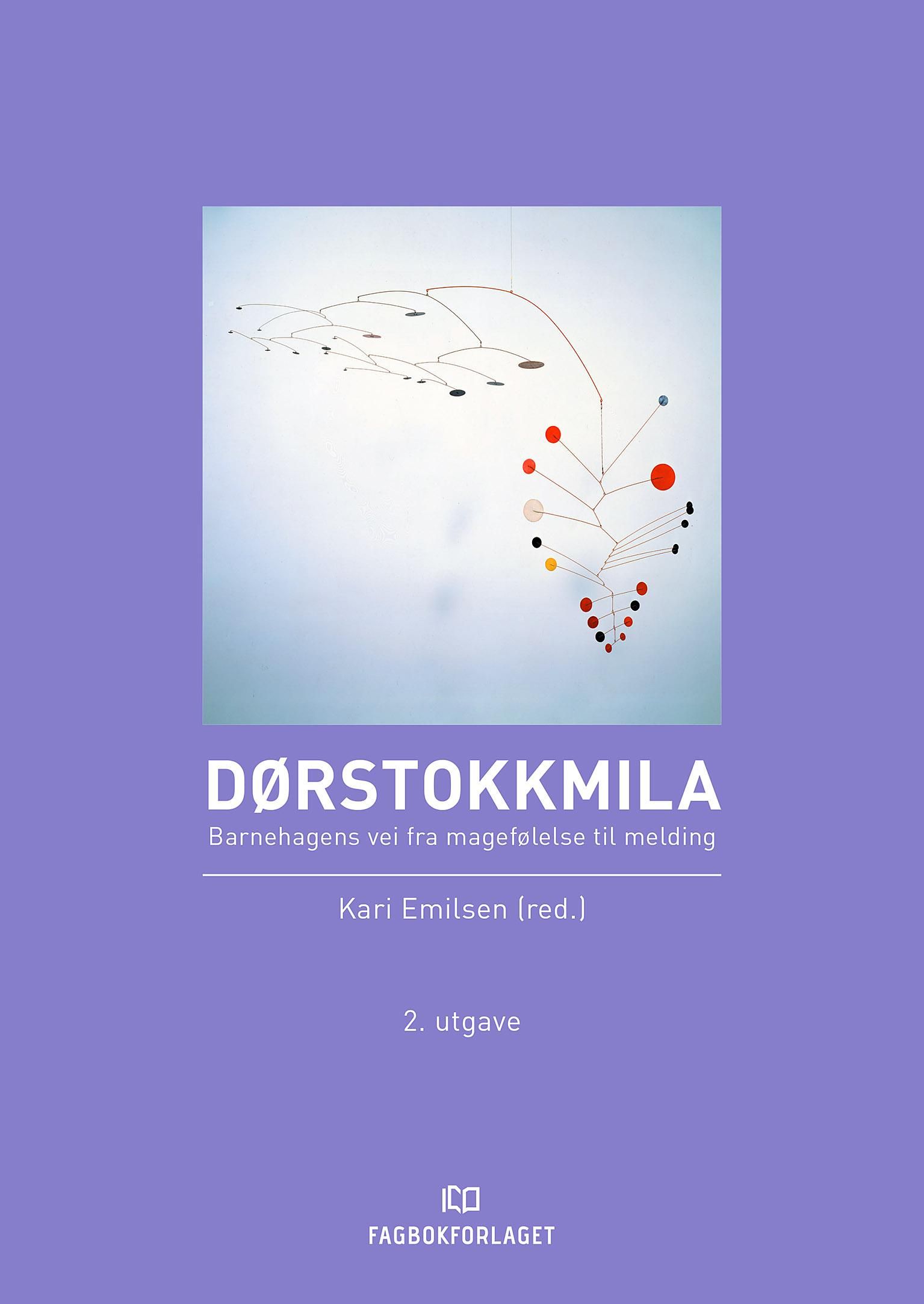 Dørstokkmila - barnehagens vei fra magefølelse til melding