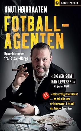 Fotballagenten - røverhistorier fra fotball-Norge