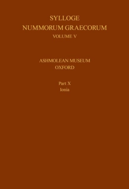 V. Ashmolean Museum, Oxford – Part X. Ionia - Part X. Ionia
